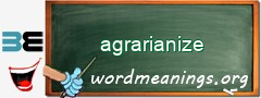WordMeaning blackboard for agrarianize